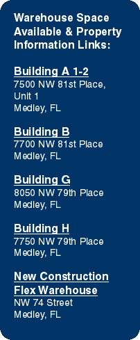 Warehouse Space 
Available & Property
Information Links:


